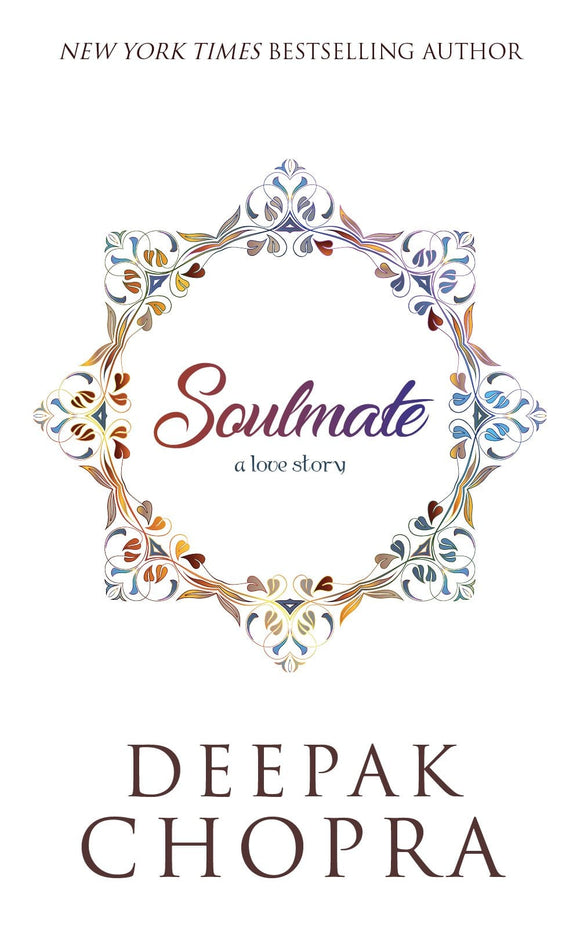 Soulmate: A Love Story by Deepak Chopra