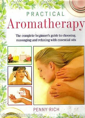 Practical Aromatherapy by Penny Rich