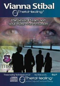 ThetaHealing® The Seven Planes and Soul Mate Meditation CD Audio